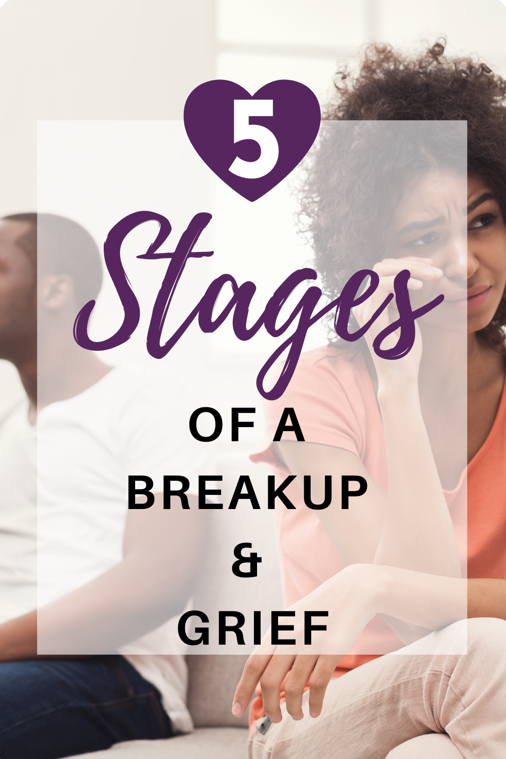 5 Stages Of A Breakup And Grief